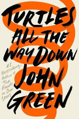 John_Green_Turtles_All_The_Way_Down_Book_Cover
