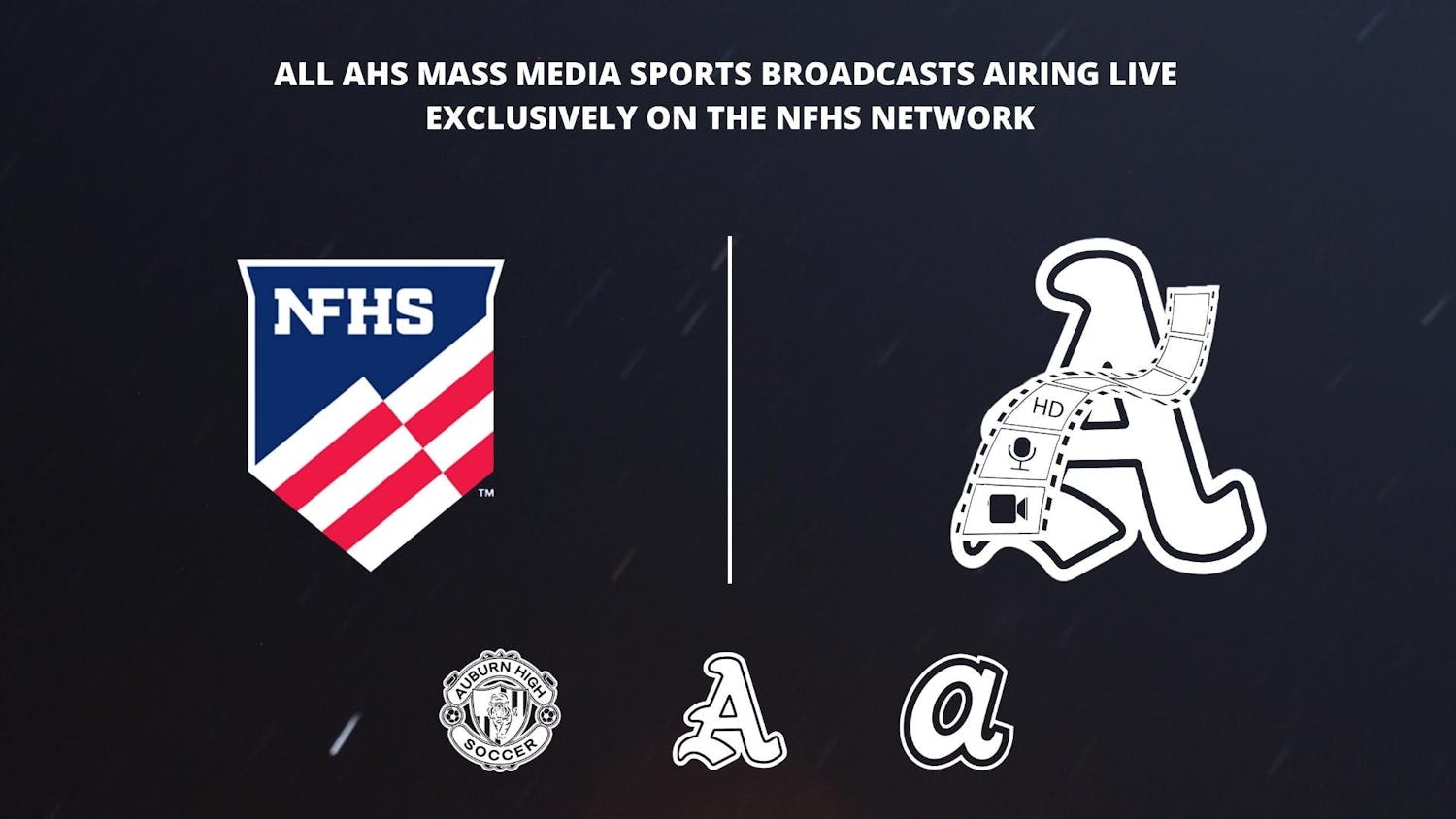 ALL AHS MASS MEDIA SPORTS BROADCASTS AIRING LIVE EXCLUSIVELY ON THE NFHS NETWORK.jpg