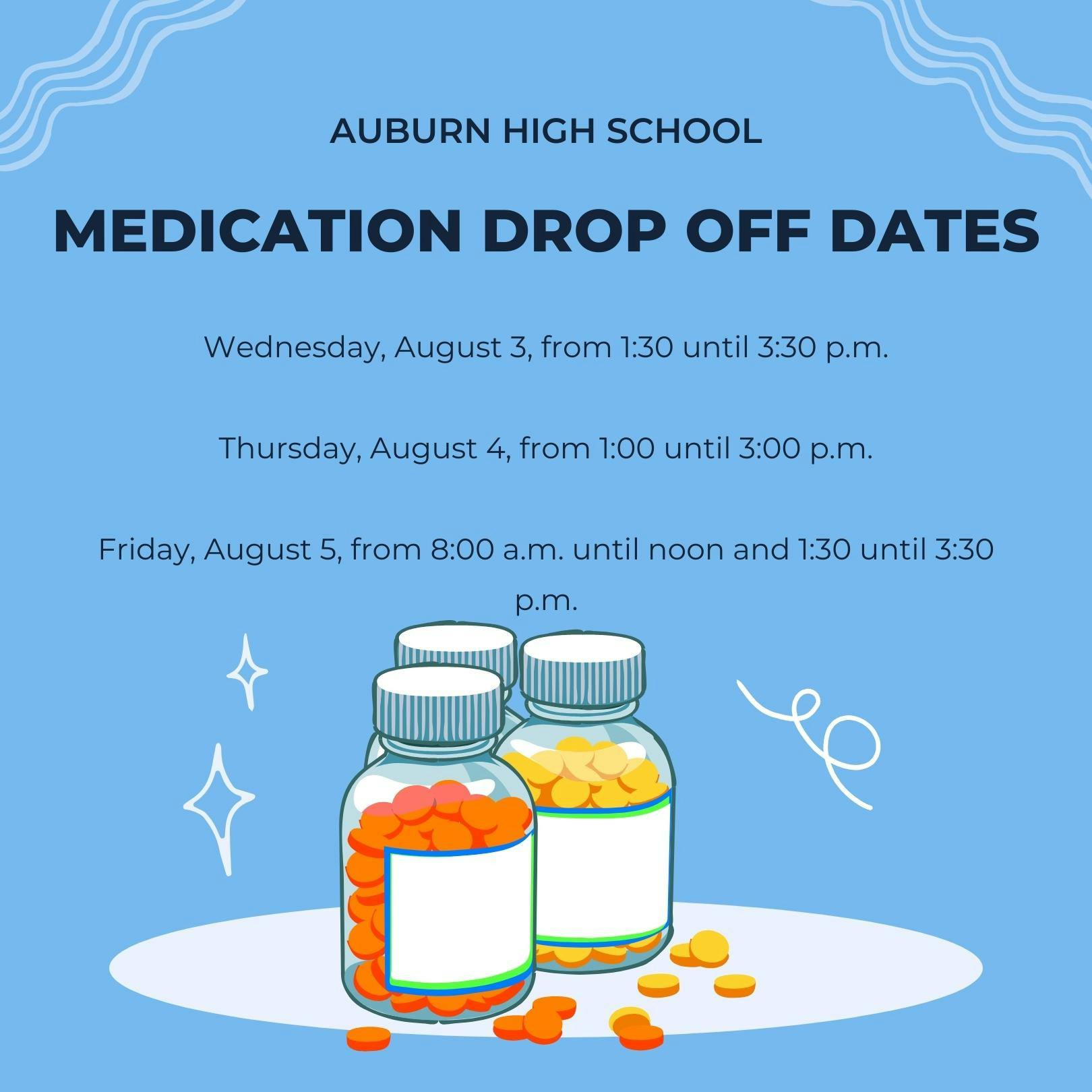 AHS 2022 Medication Drop Off Dates