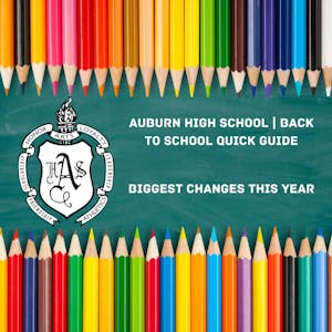 Auburn High School 2022-2023 Back to School Quick Start Guide