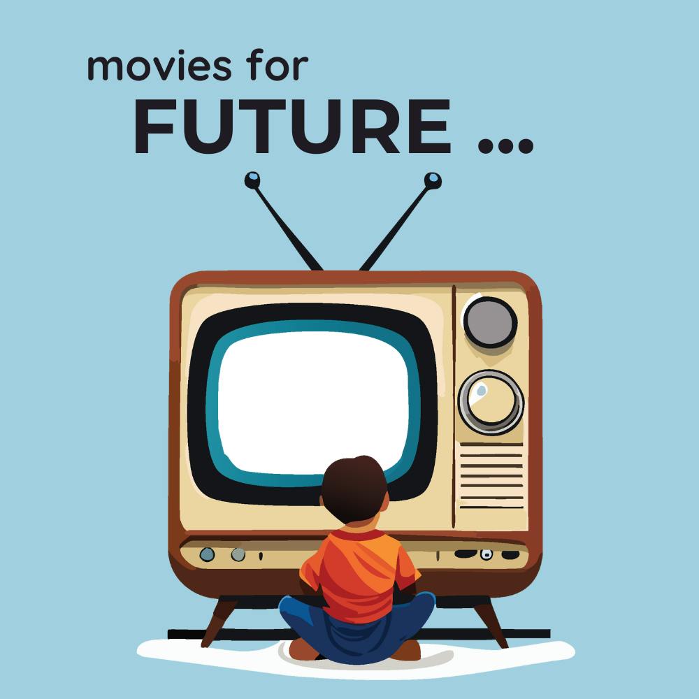 Movies for Future... graphic