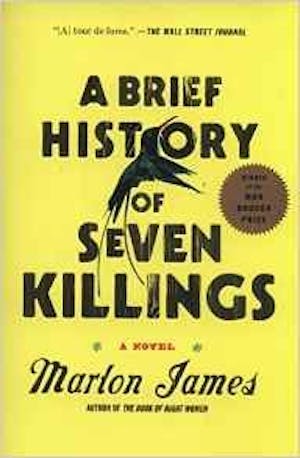 Book cover of Marlon James's novel, "A Brief History of Seven Killings".