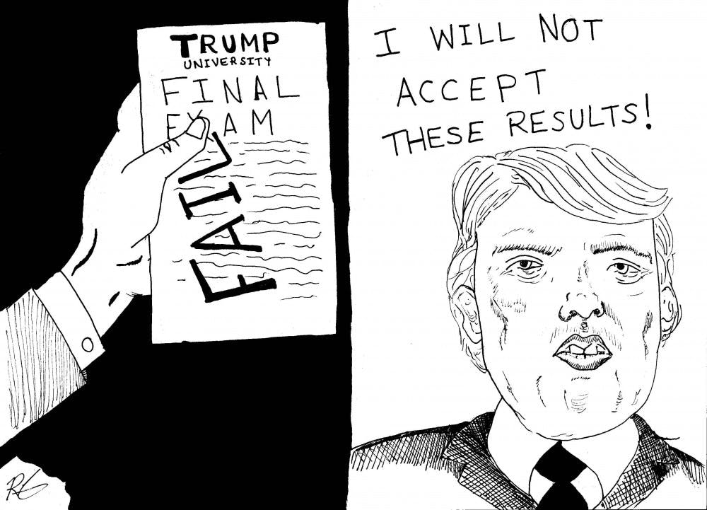 Donald Trump rejects the outcome of his final exam. Illustration published on Sunday, Oct. 30, 2016.