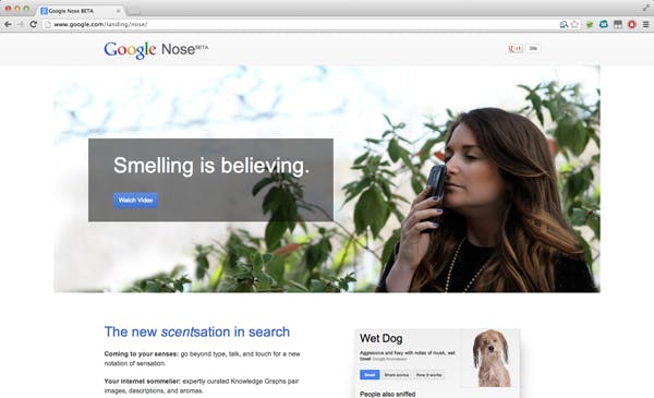 One of Google’s many jokes on April fool’s day was Google Nose, which, in essence, was smell–o–vision. Photo by Courtland Jeffrey