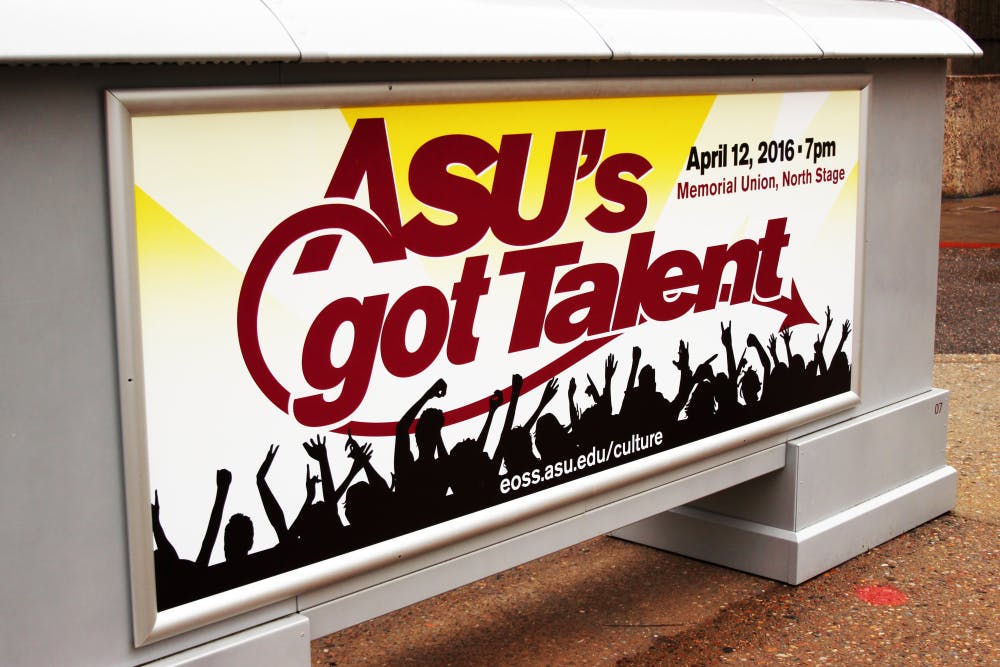 An "ASU's got Talent," sign is pictured on Sunday, April 10, 2016, on the Tempe campus. &nbsp;