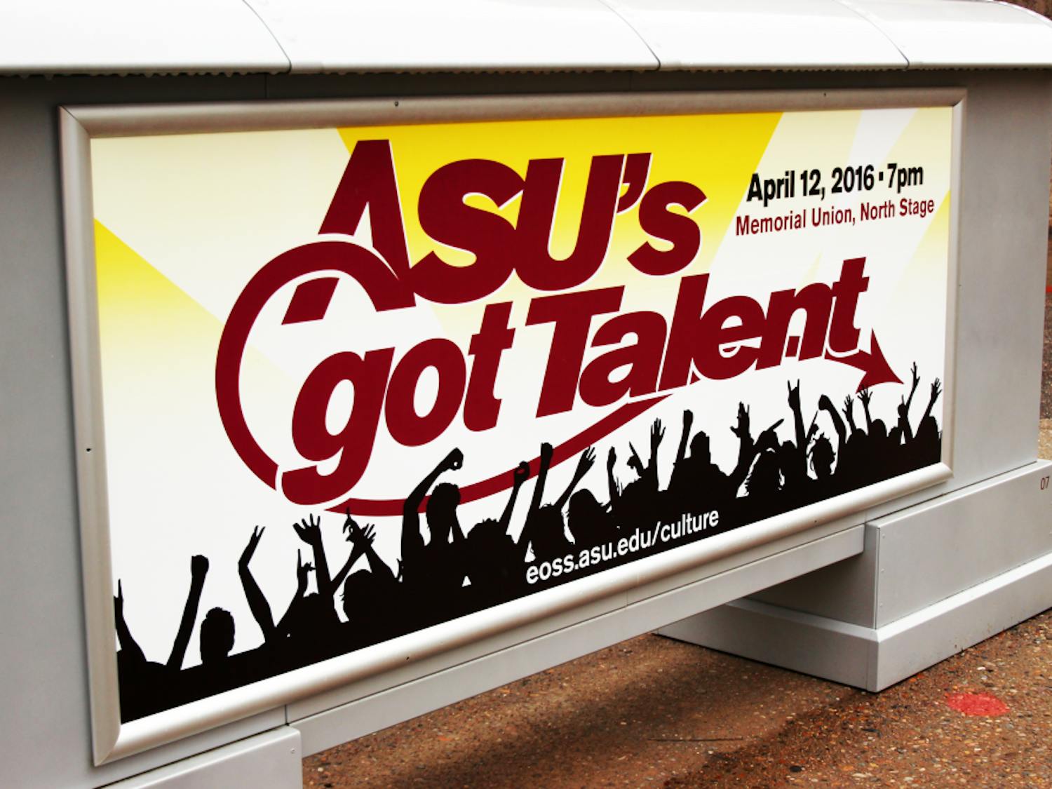 An "ASU's got Talent," sign is pictured on Sunday, April 10, 2016, on the Tempe campus. &nbsp;
