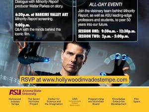 A schedule for Hollywood Invade Tempe's two-day event on November 17 and 18 which features a "Minority Report" screening and a discussion with a&nbsp;panel of visionaries who plan to predict the future in the next 50 years.