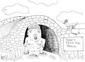 Don't feed the trolls. Illustration published Tuesday, Nov. 1, 2016.