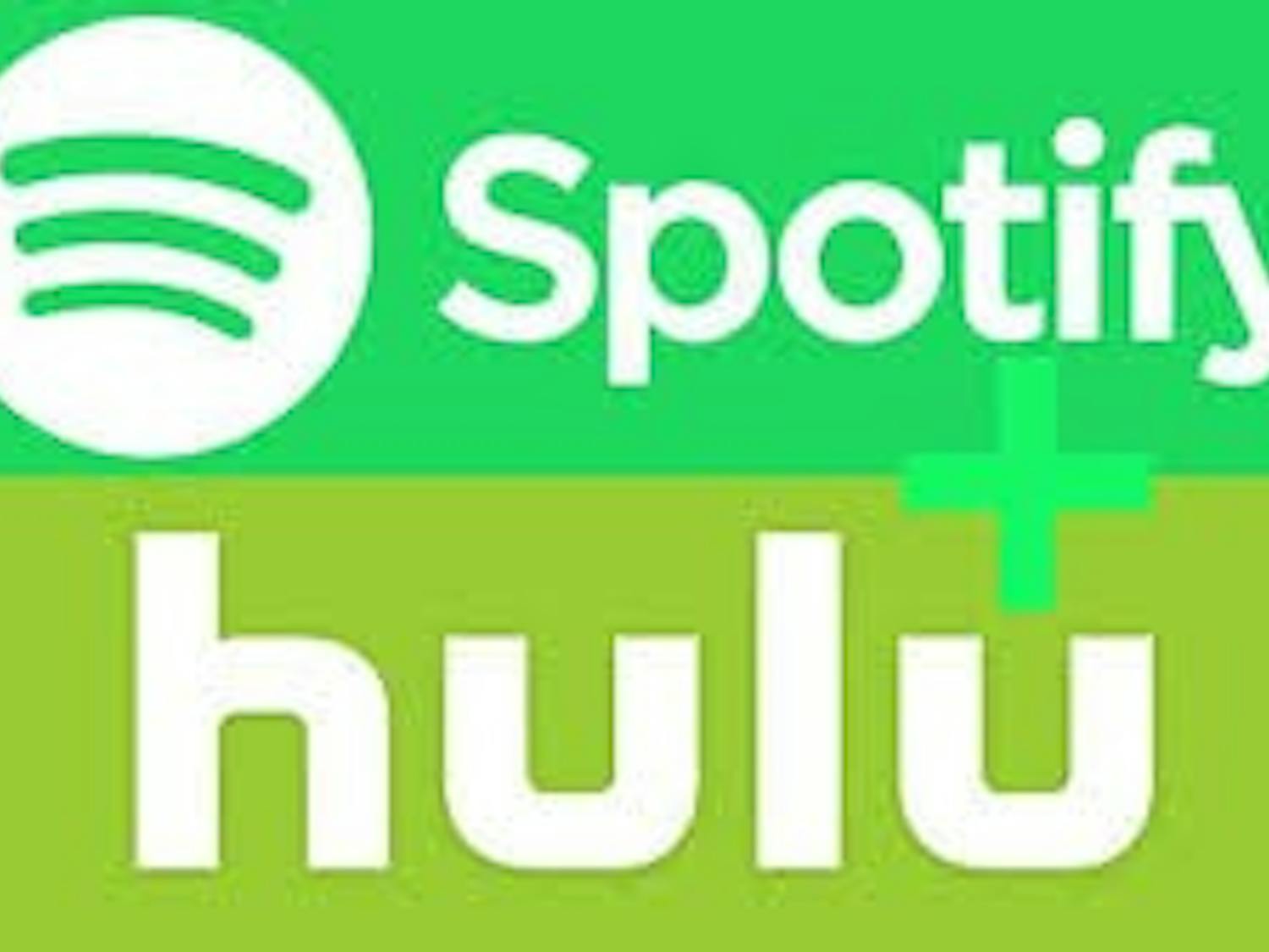 Spotify and Hulu