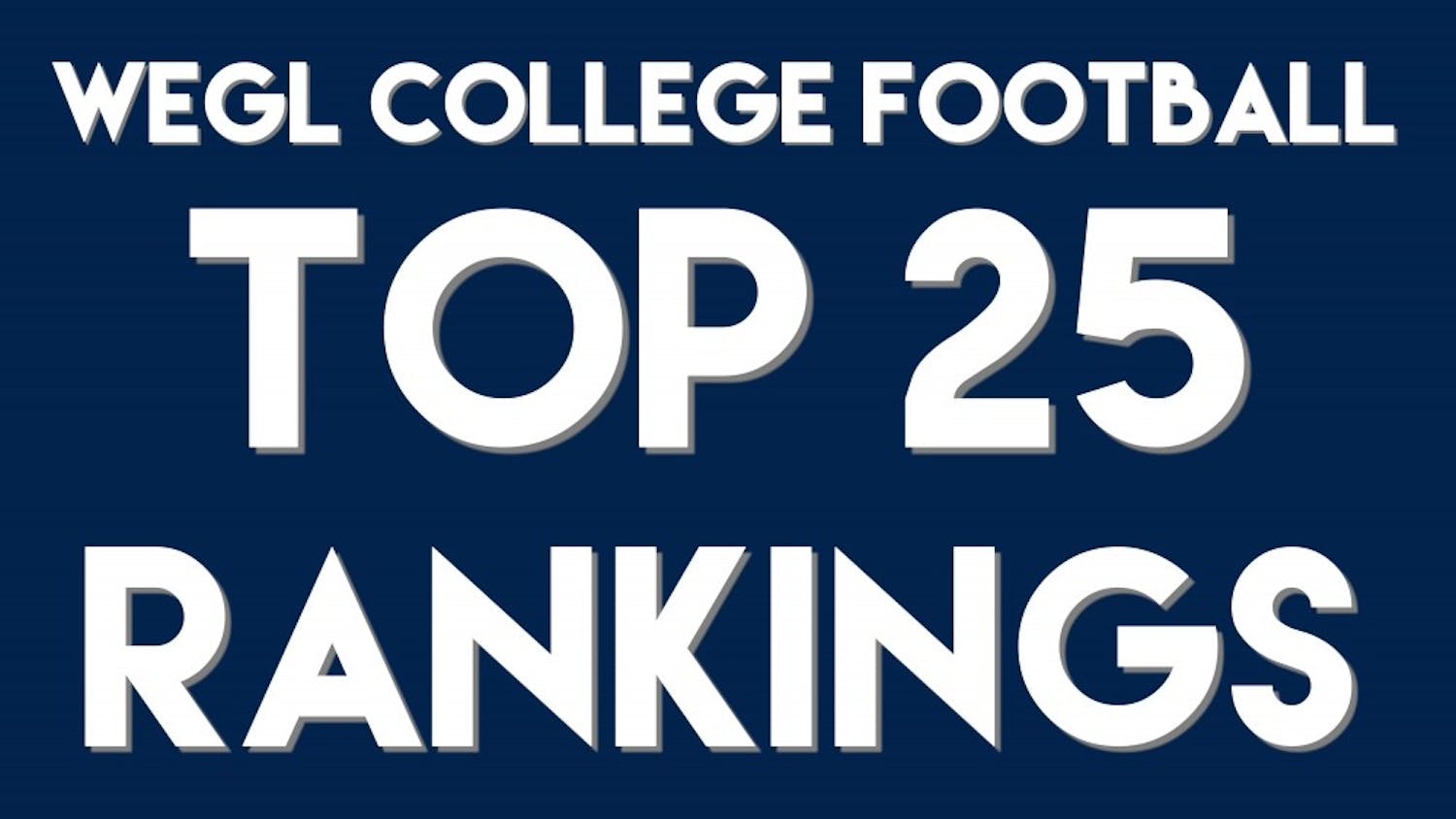 WEGL College Football Top 25 Rankings.jpg