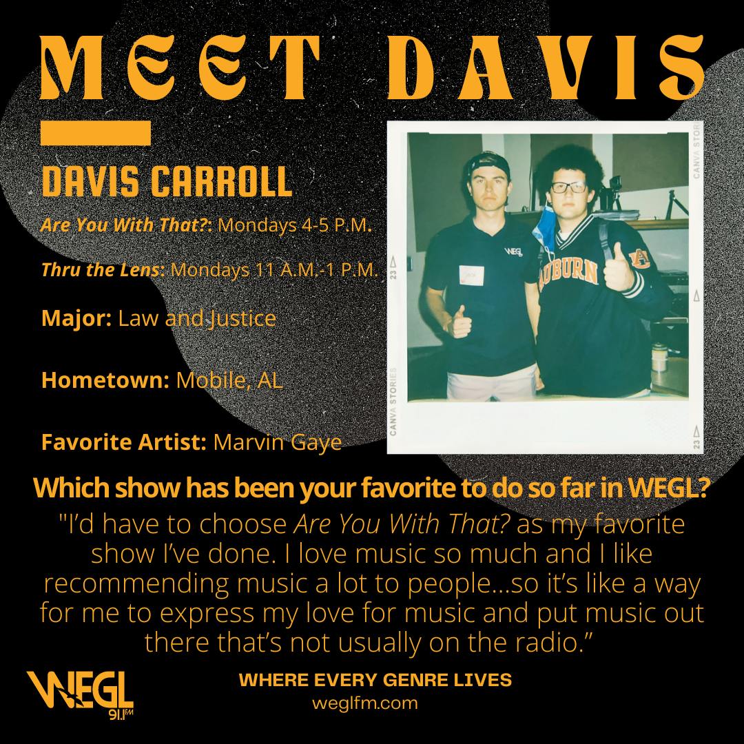 DJ SPOTLIGHT: Davis Carroll - WEGL 91.1 FM