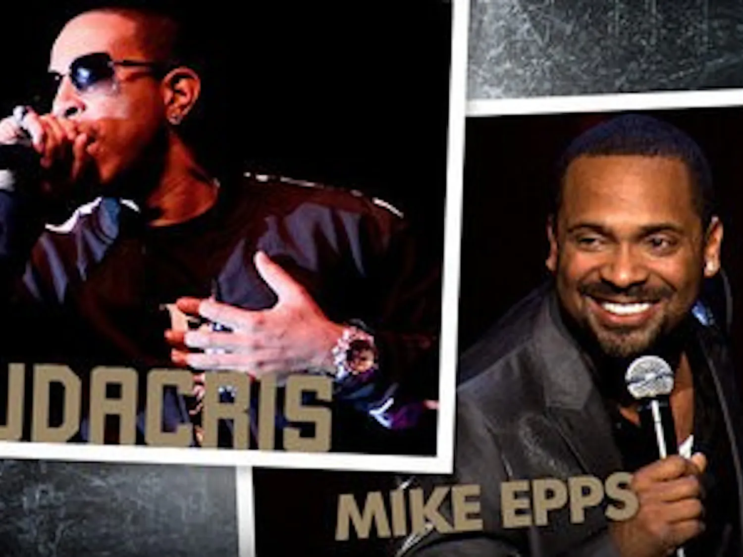 Ludacris and Mike Epps
