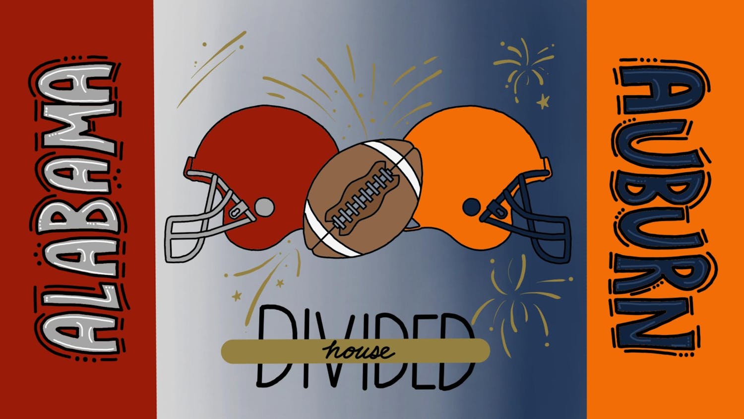 A red helmet and an orange helmet are positioned around a football, sitting in the center of the words "DIVIDED house," "ALABAMA" and "AUBURN."