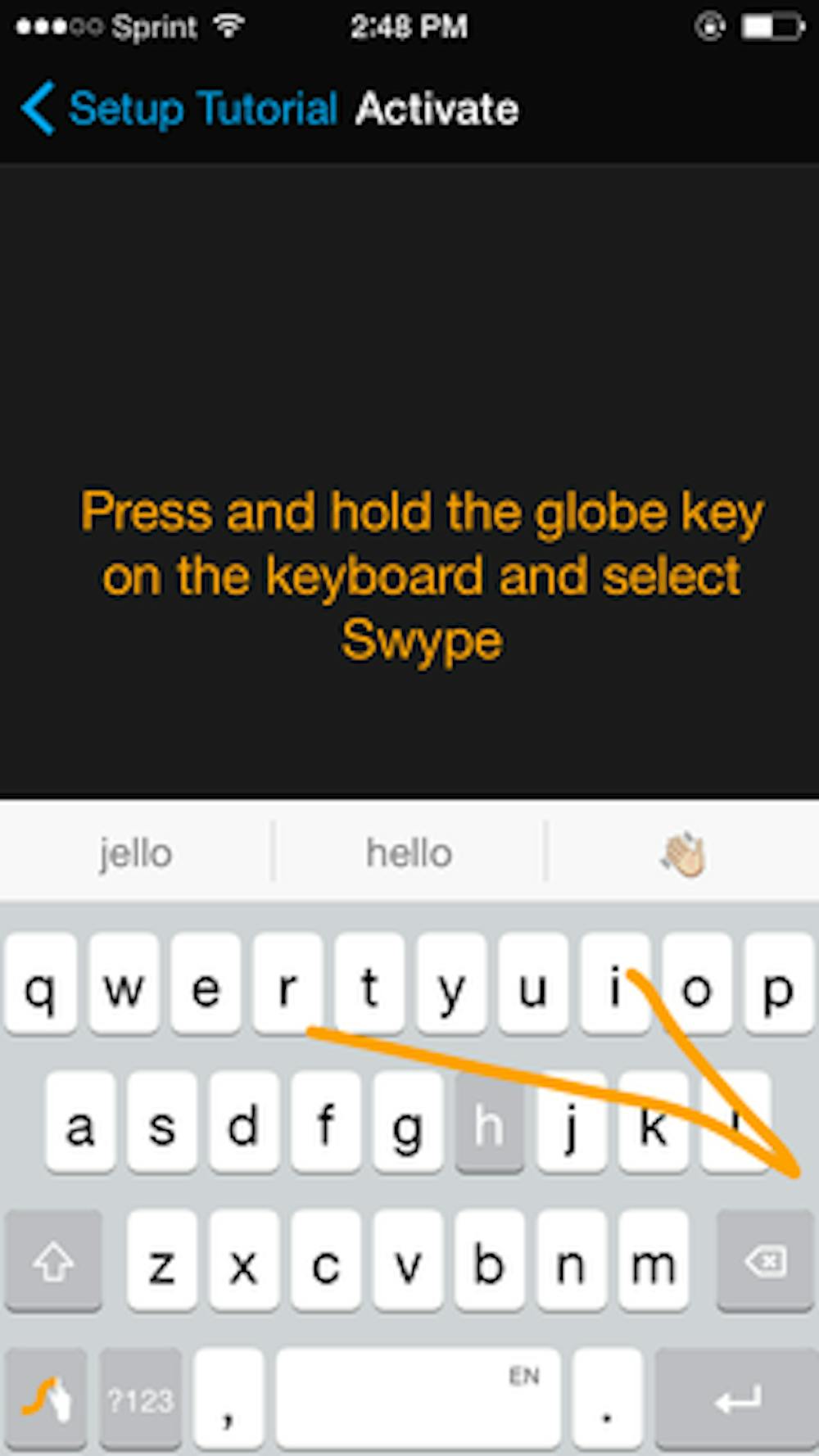 Swype replaces your keyboard. (Kyle Nazario | Intrigue Editor)