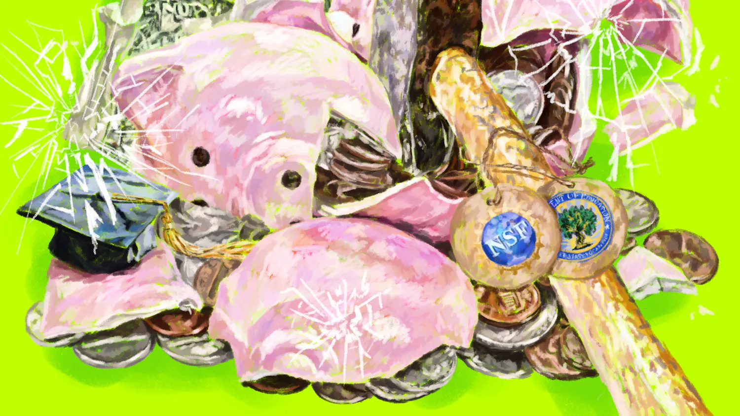 An illustration depicts a hammer adorned with the logos of the NSF and Department of Education breaking a piggy bank against a neon green background, revealing coins and cash.