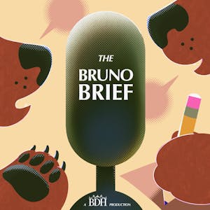 An illustration of two bears talking into a microphone with the text "The Bruno Brief" over it in white.