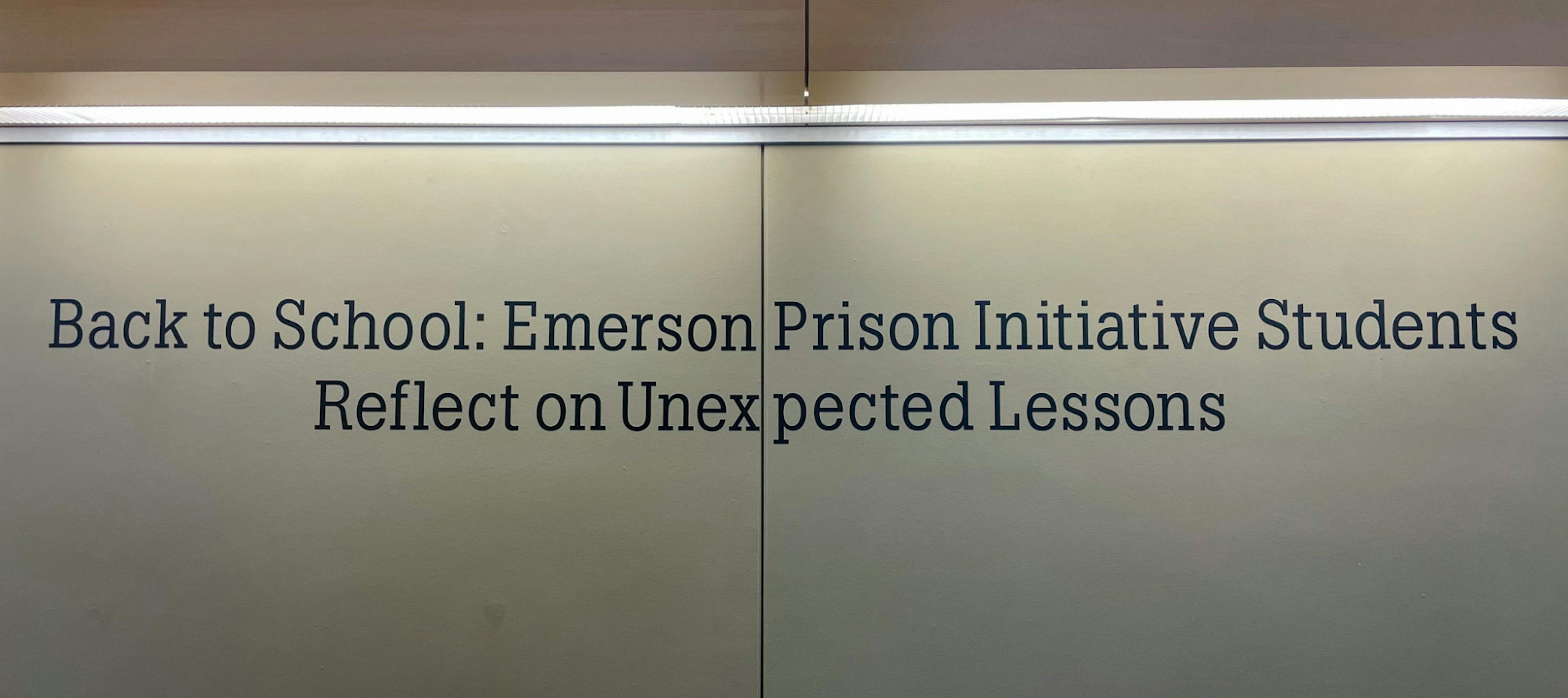 Emerson Prison Initiative exhibition at Watson Institute spotlights essays written by currently, formerly incarcerated college students - Vimarsana News