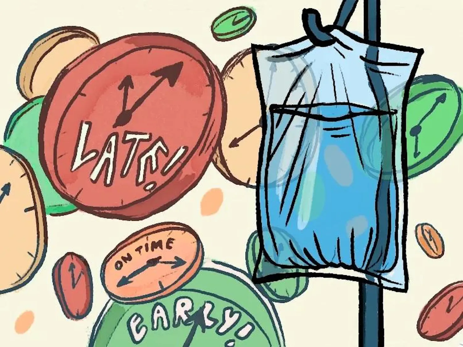 Illustration of red, yellow, and green clocks displaying different times. A big red one says “late” with an exclamation point in all capital letters and white text, a smaller yellow one says “on time” in black capital letters and a green one at the bottom says “early” in white capital letters. An IV bag hangs on a hook on the right.