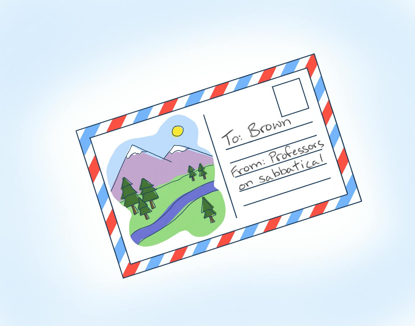 A postcard addressed to Brown, from Professors on Sabbatical.