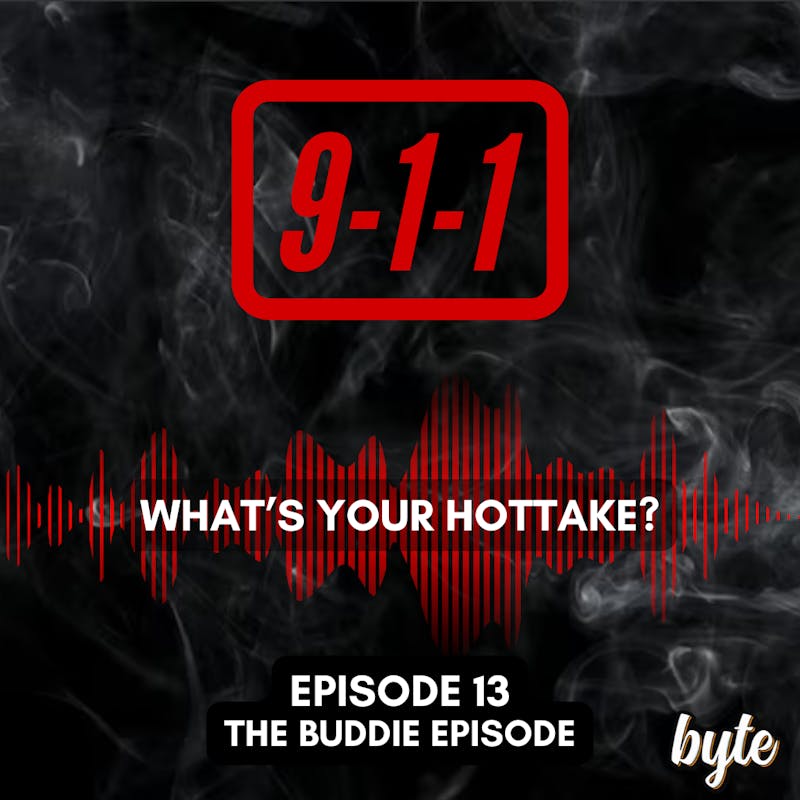 EMIG_BYTE_911WHATSYOURHOTTAKE_GRAPHIC_07162025