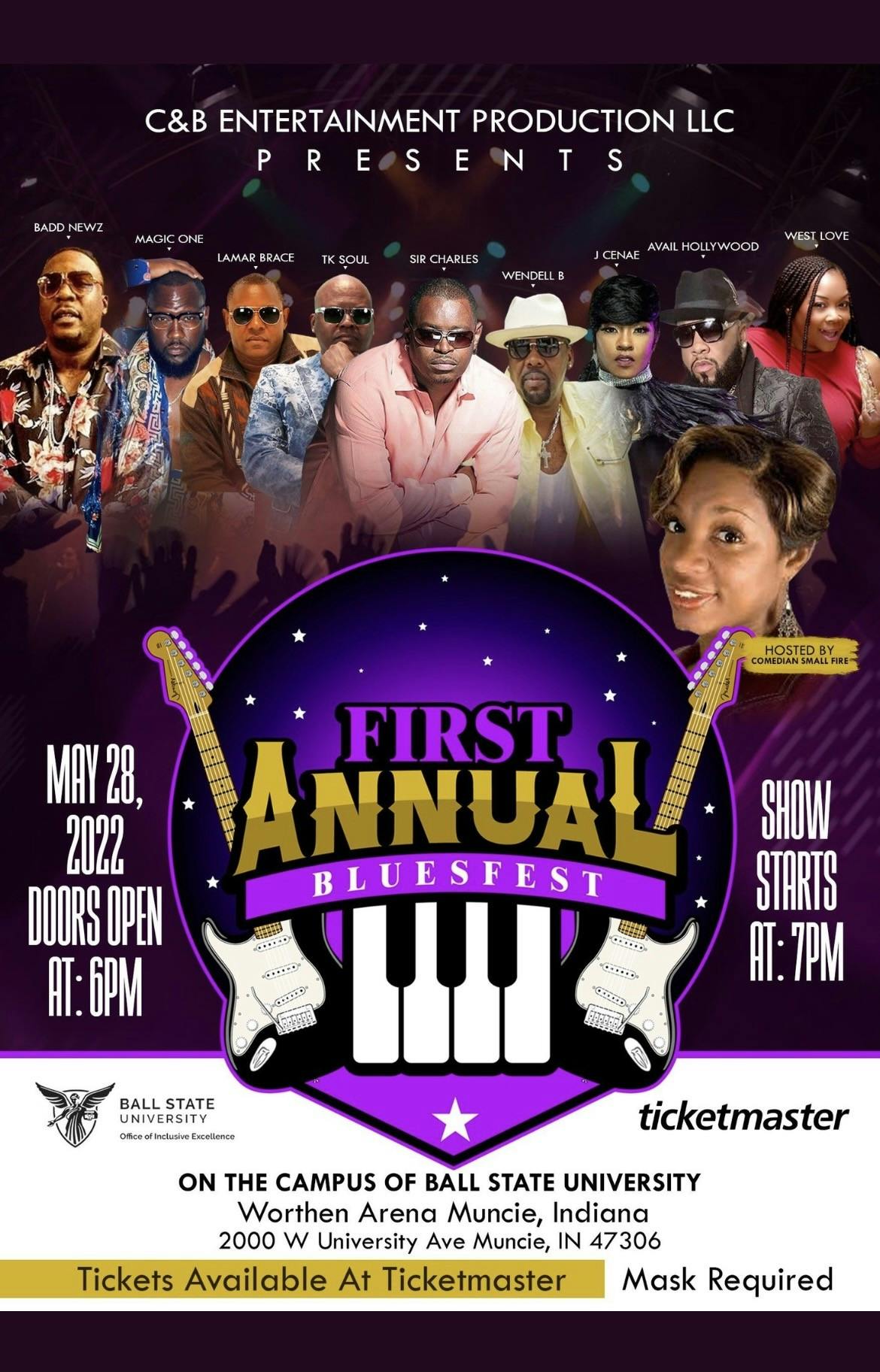 First Annual Bluesfest comes to Worthen Arena in Muncie, Indiana, May 28, 2022. This event is made possible by C&B Entertainment Production LLC and Ball State University Office of Inclusive Excellence, tickets are available via Ticketmaster. 