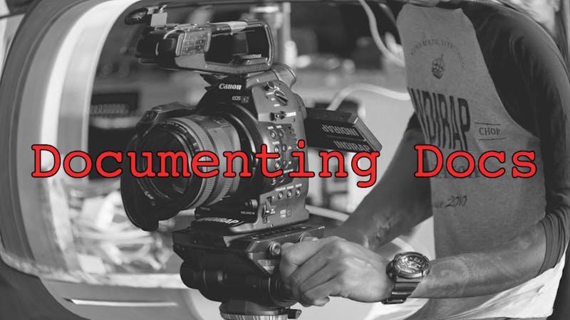 The importance of documenting documentaries