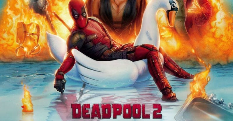 Deadpool 2 Puts Forth Maximum Effort Ball State Daily