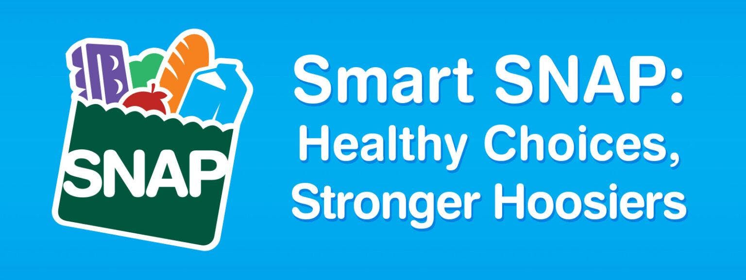 The changes, dubbed "Smart SNAP," are part of the "Make Indiana Healthy Again" plan launched in April by Gov. Mike Braun's administration, with celebrity support. (Courtesy logo)