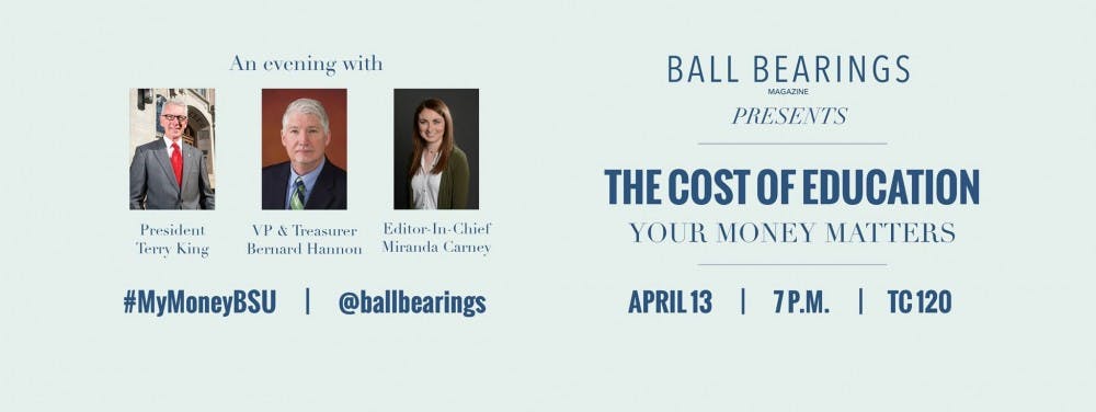 <p>Ball Bearings Magazine will be hosting a panel about students' money with Acting President Terry King and Vice President for Business Affairs and Treasurer Bernie Hannon. Ball Bearings Editor-in-Cheif Miranda Carney will be leading the talk on 7 p.m. on April 13 in Teachers College, room 120.&nbsp;<em>PHOTO COURTESY OF BALL BEARINGS FACEBOOK</em></p>