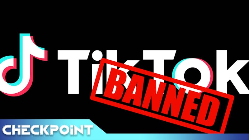 Checkpoint_Tiktok_Ban.png