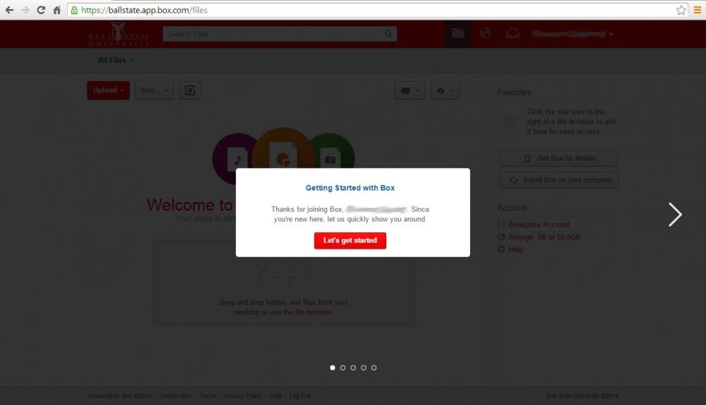 The Ball State box account allows faculty and students to upload files as well as share those files with other Box account users. The screen above appears when students and faculty first start using Box. PHOTO COURTESY OF BALL STATE