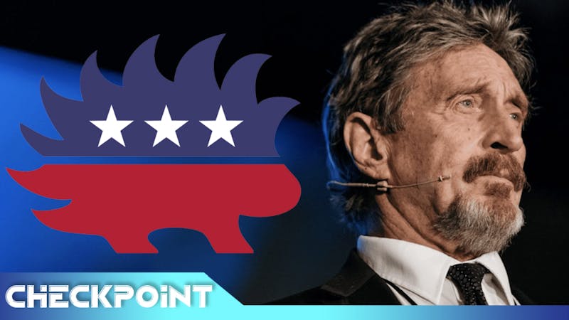 John McAfee’s Insane Plans For President 2020 | Checkpoint