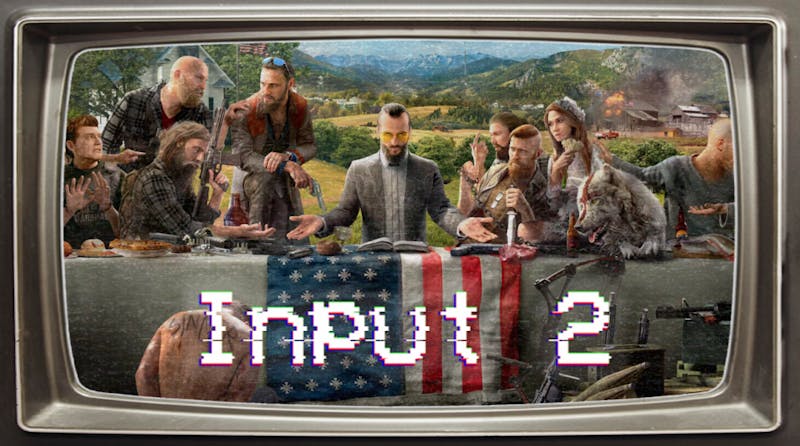 Far Cry 5 | Input 2 Video Podcast