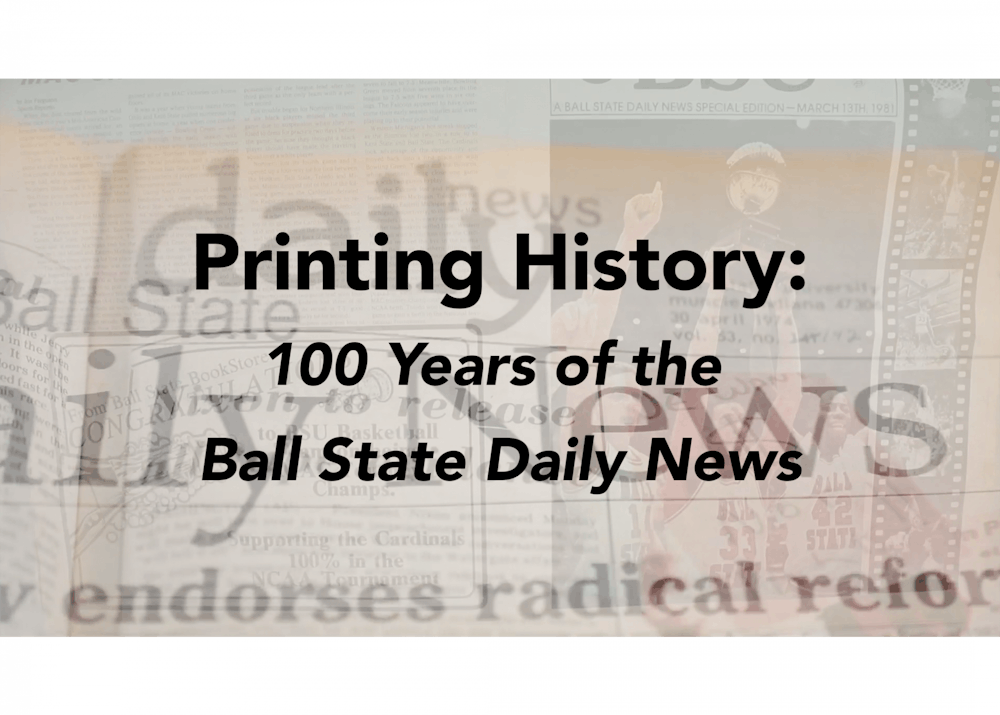 VIDEO: Printing History: 100 Years of the Ball State Daily News
