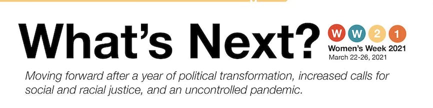 The theme of Women&#x27;s Week 2021 at Ball State is &quot;What’s next?: moving forward after a year of political transformation, increased calls for social and racial justice, and an uncontrolled pandemic.” Betsy Kiel, Photo Provided