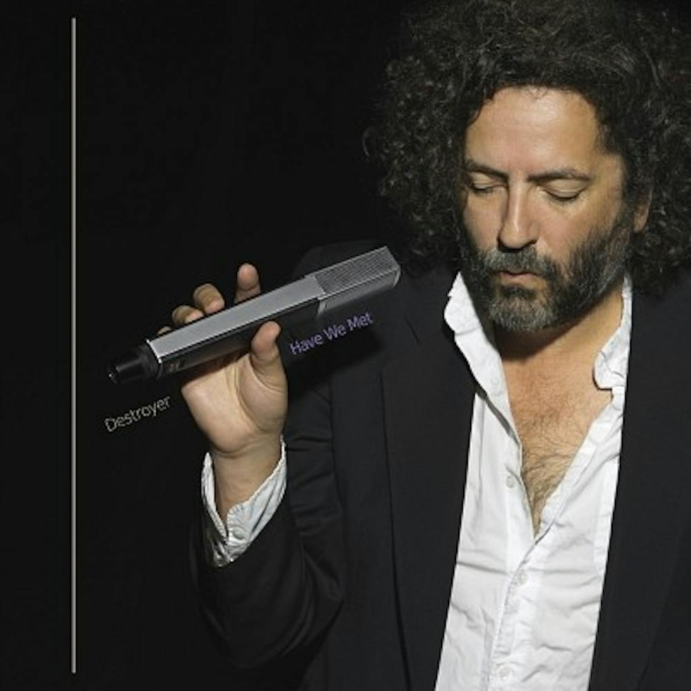 destroyer-have-we-met