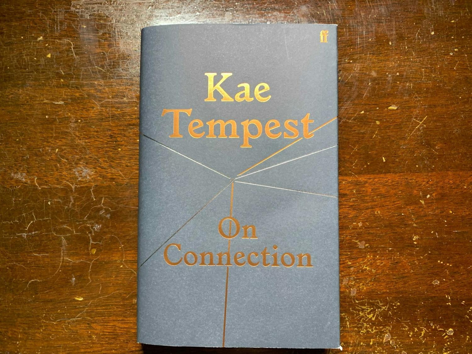 “On Connection” by Sunday Times-bestselling author Kae Tempest.