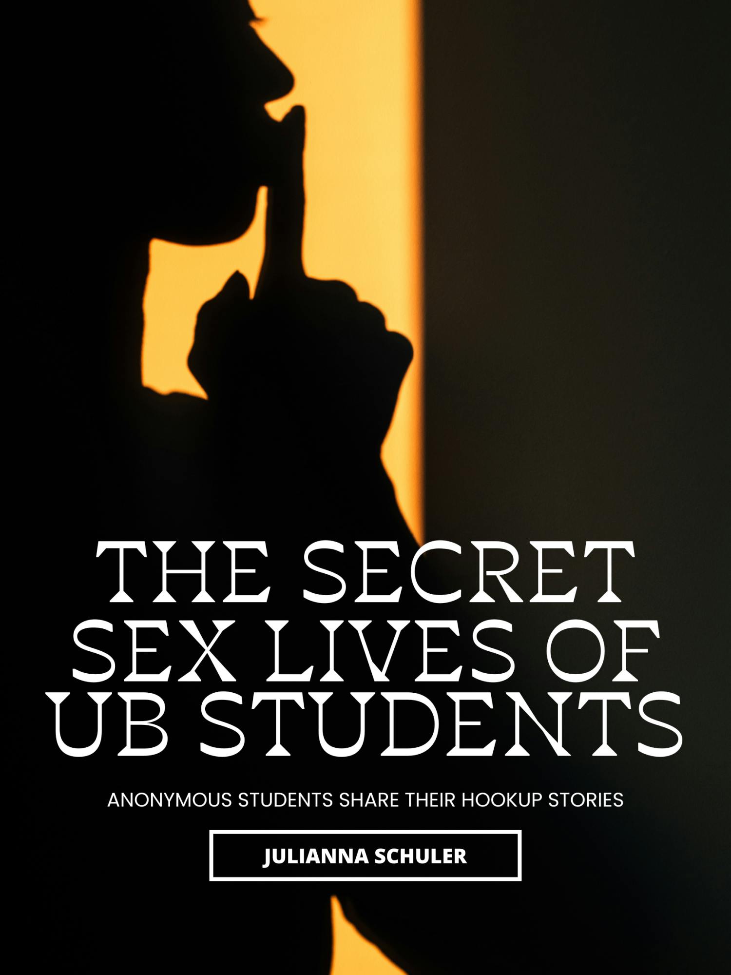 A graphic for The Secret Sex Lives of UB Students Story.