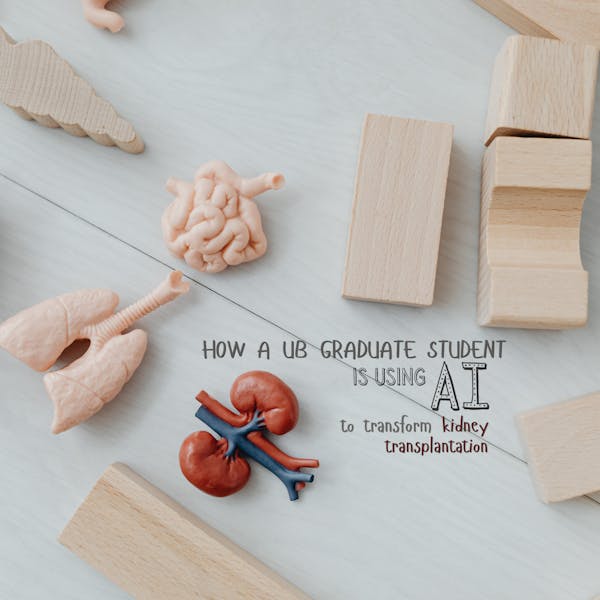 How a UB graduate student is using AI to transform kidney transplantation
