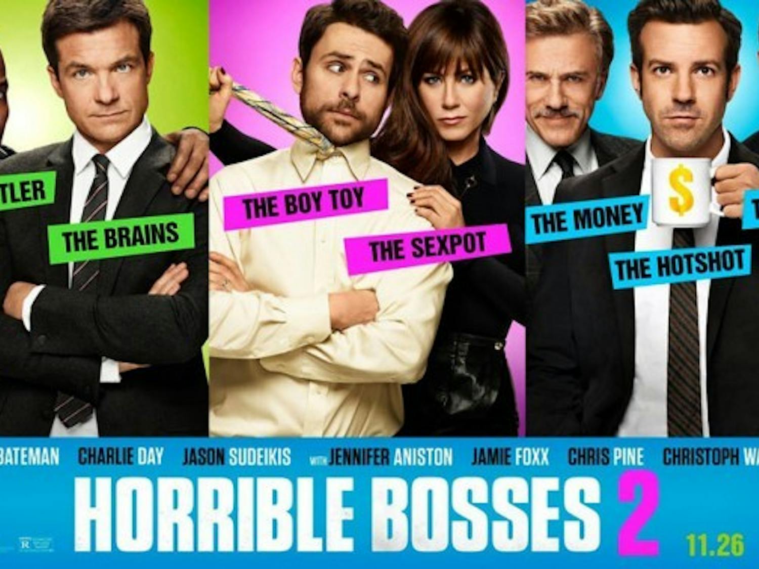 With a convoluted and paper-thin plot,
Horrible Bosses 2 is held up by its perfectly
balanced and comedic cast.&nbsp;
Courtesy of New Line Cinema 