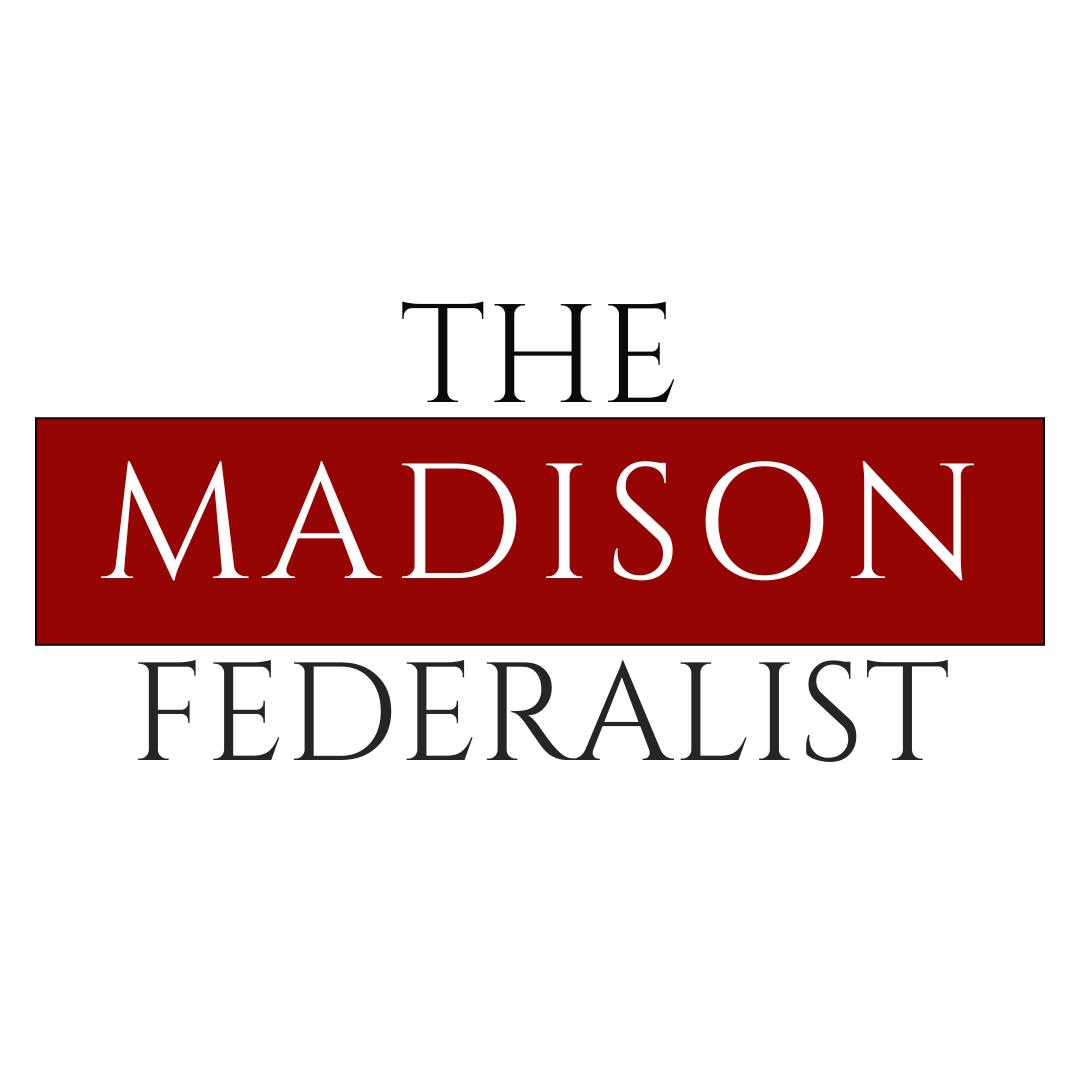 The Madison Federalist