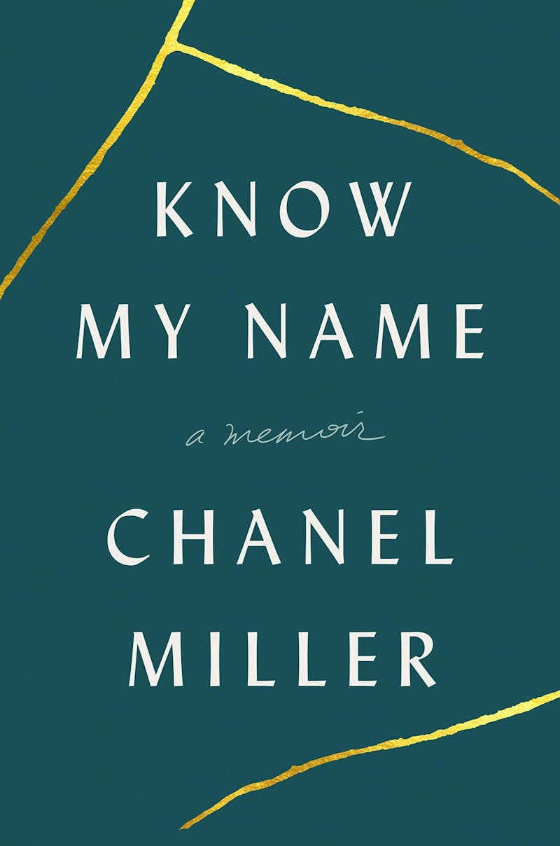 "Know My Name" is a devastating and raw memoir by Chanel Miller.