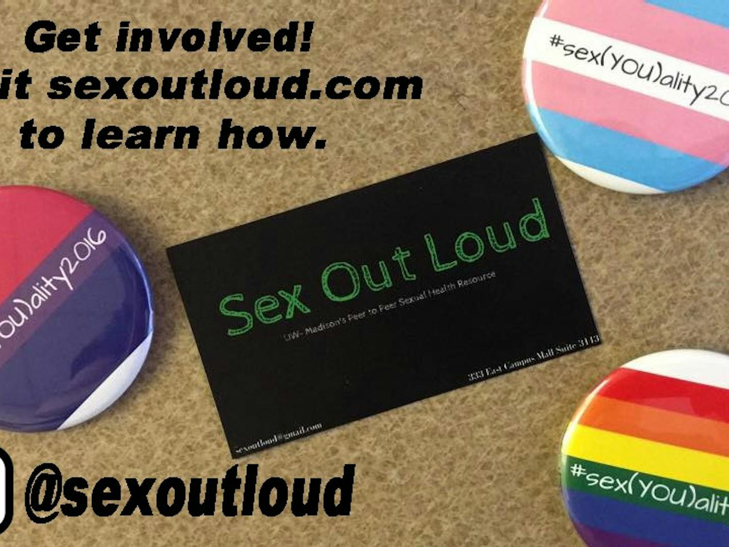 Sex Out Loud offers tons of opportunities for UW students to get involved and help spread the word about having safe sex.