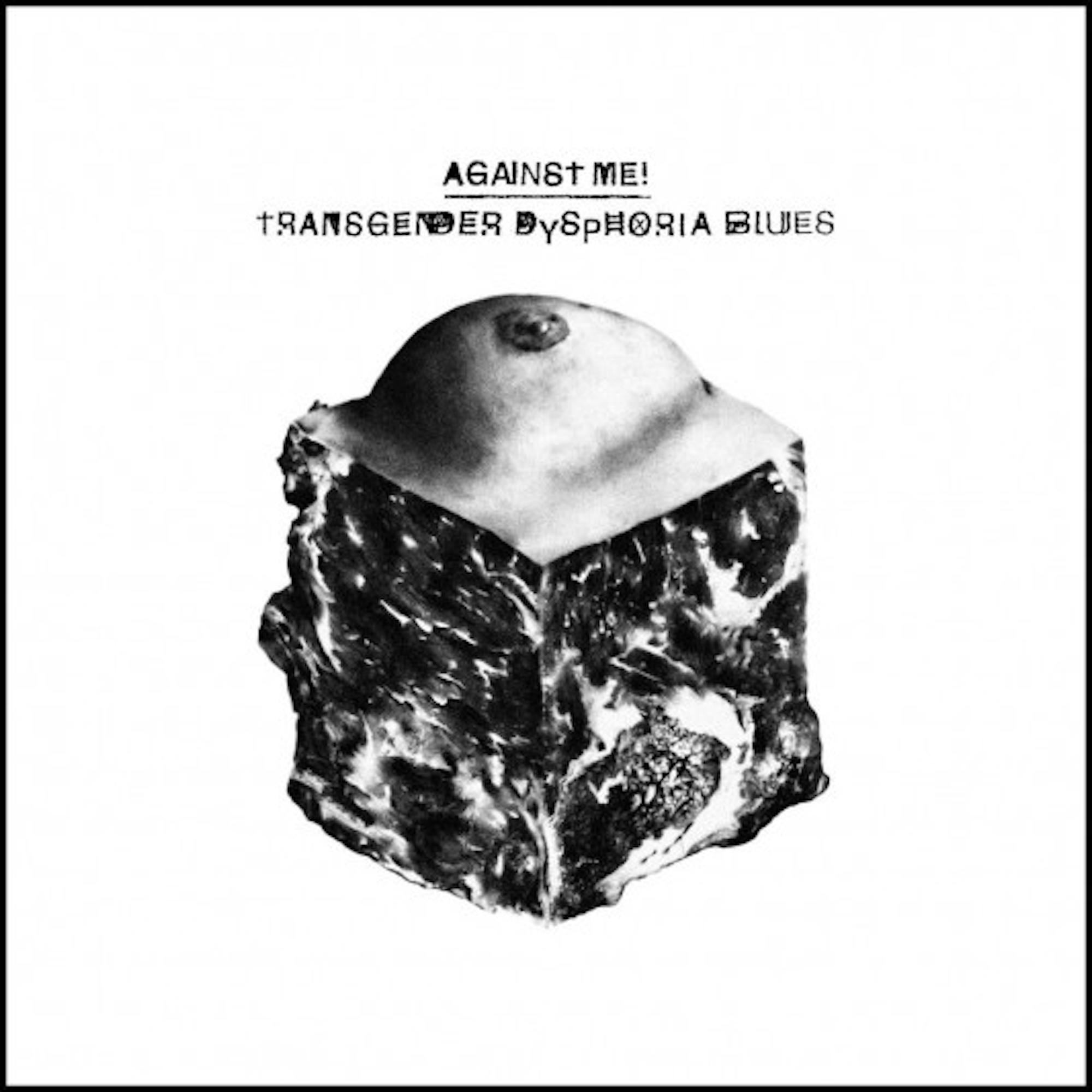 Against Me!—Transgender Dysphoria Blues