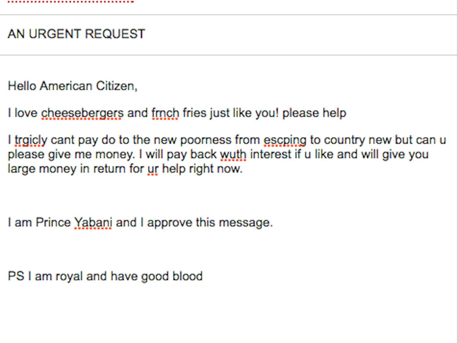 This poorly written email, sent by Prince Yabani, did not garner the response he had anticipated from the American people.