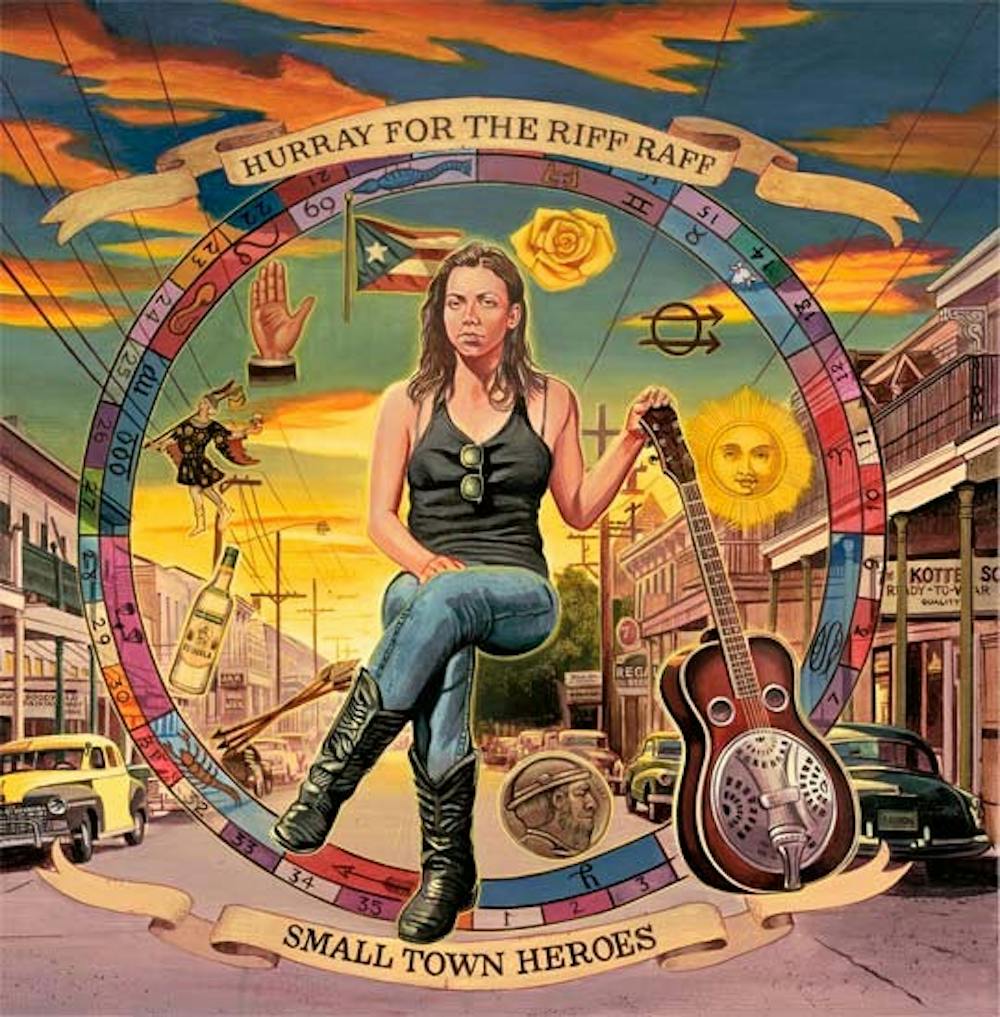 Hurray For The Riff Raff—Small Town Heroes