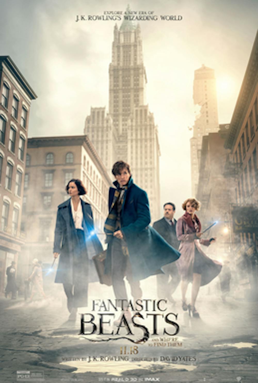 <p>Written by J.K. Rowling and directed by David Yates,&nbsp;"Fantastic Beasts and Where to Find Them"&nbsp;premiered in theaters&nbsp;Nov. 10.&nbsp;&nbsp;</p>
