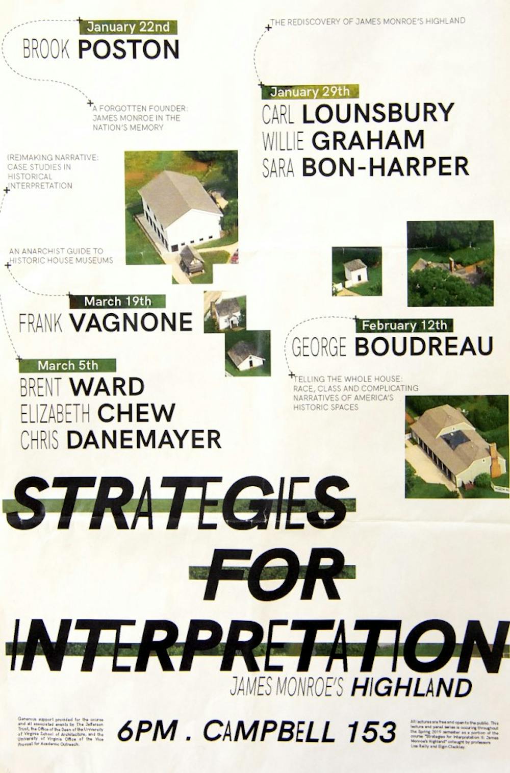 <p>The “Strategies for Interpretation” — hosted by the School of Architecture — series include panels of architectural designers and authors and are held in Campbell Hall. &nbsp;</p>
