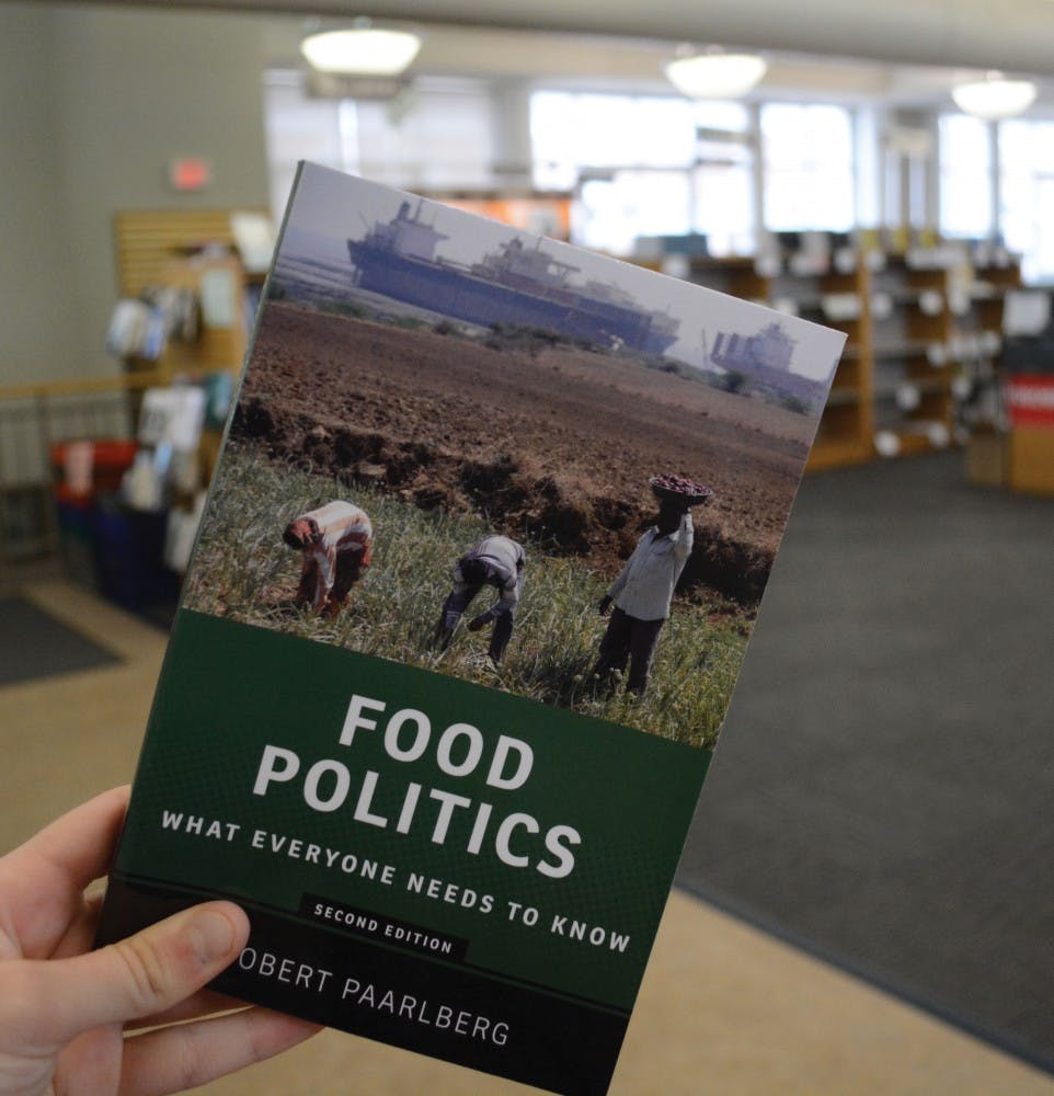 “Eating is ultimately a political act,” Politics Prof. Paul Freedman said.