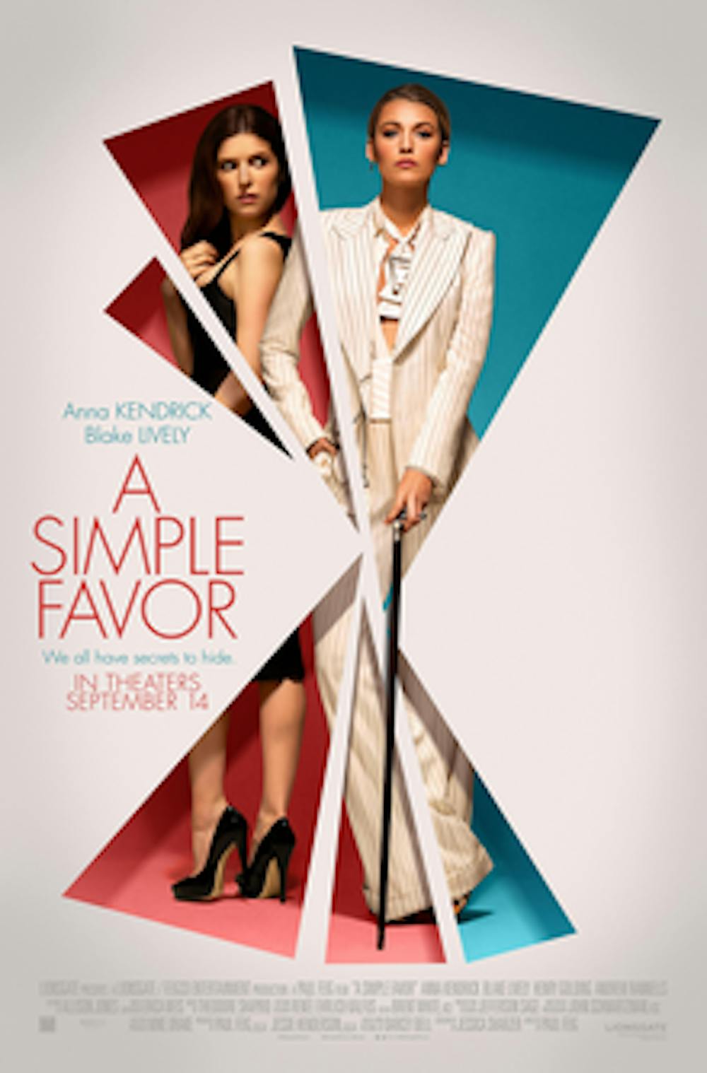 <p>“A Simple Favor” follows Stephanie Smothers, played by Anna Kendrick, when her best friend Emily Nelson, played by Blake Lively, goes missing.&nbsp;</p>